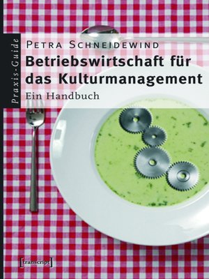 cover image of Betriebswirtschaft für das Kulturmanagement